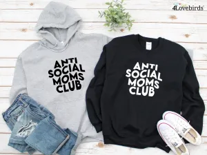 Anti Social Moms Club Hoodie // Mothers Day Gift / Gift for Mom / Mama Sweatshirt / Mom Long Sleeve Shirt / Gift for Her / Birthday Gift