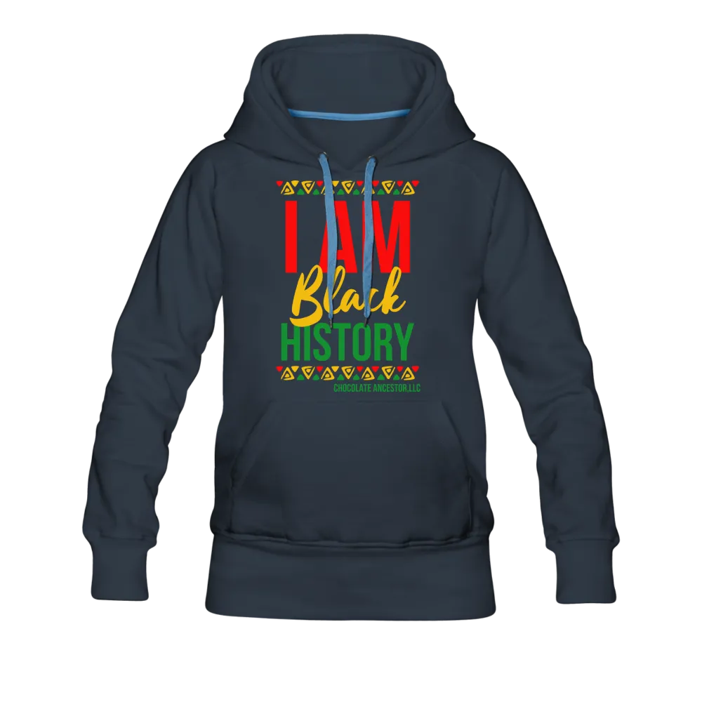 I Am Black History Women’s Premium Hoodie