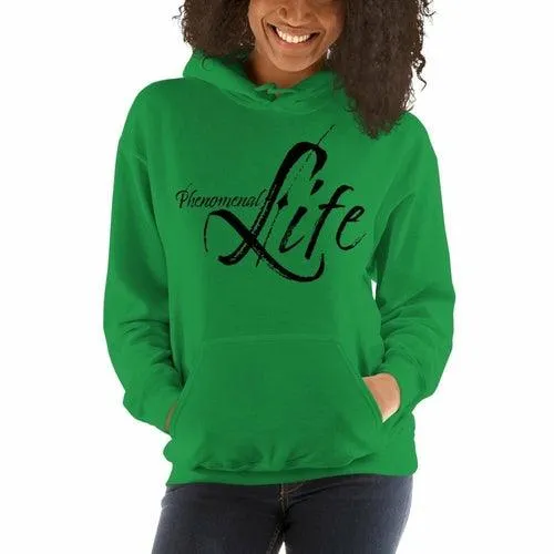 Womens Hoodie - Pullover Sweatshirt - Phenomenal Life / Black