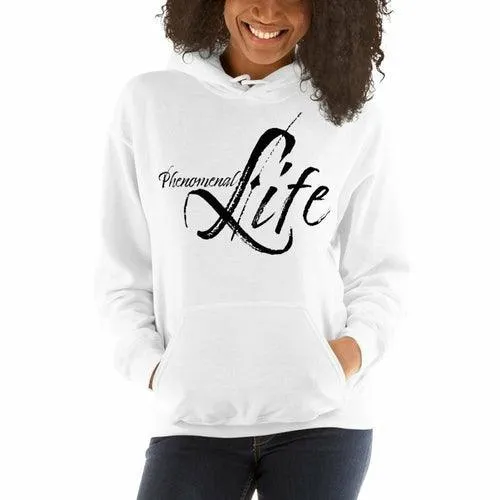 Womens Hoodie - Pullover Sweatshirt - Phenomenal Life / Black