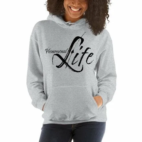 Womens Hoodie - Pullover Sweatshirt - Phenomenal Life / Black